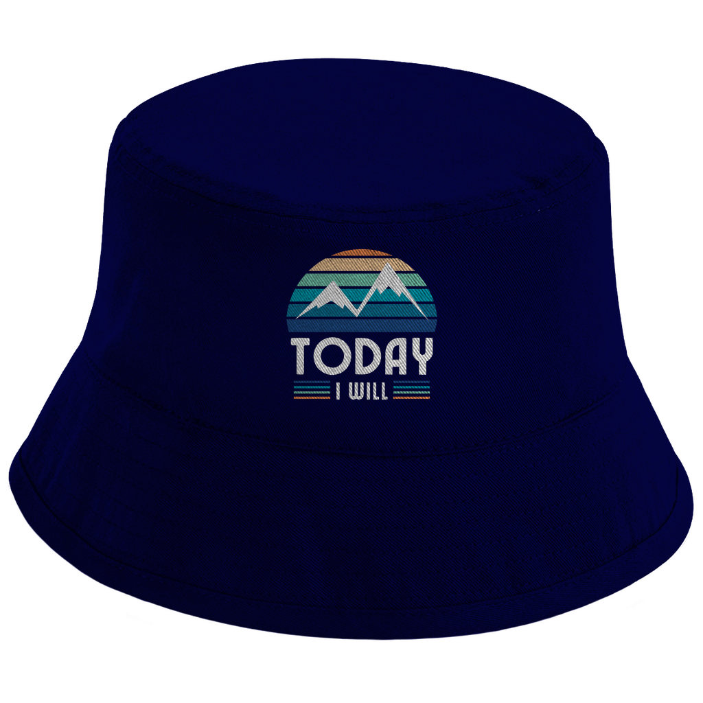 Bucket Hat Today I will