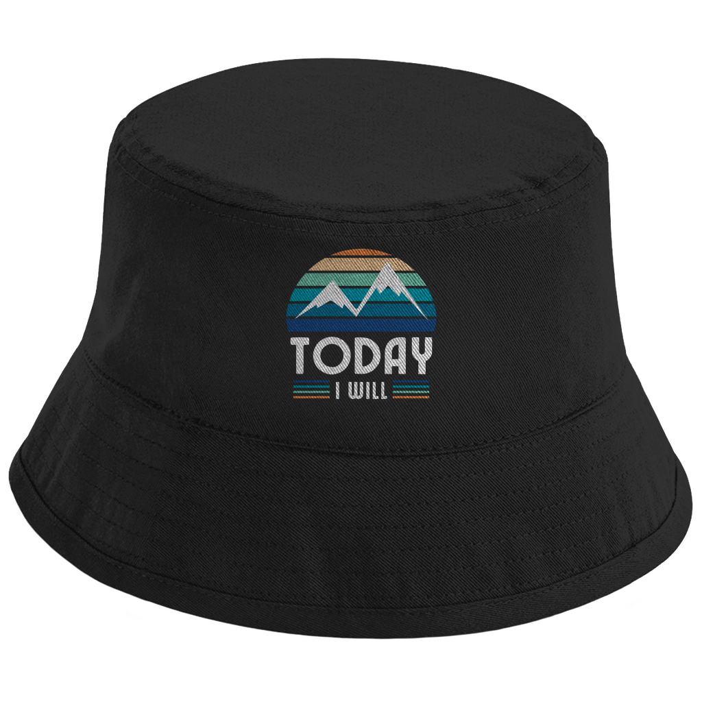 Bucket Hat Today I will