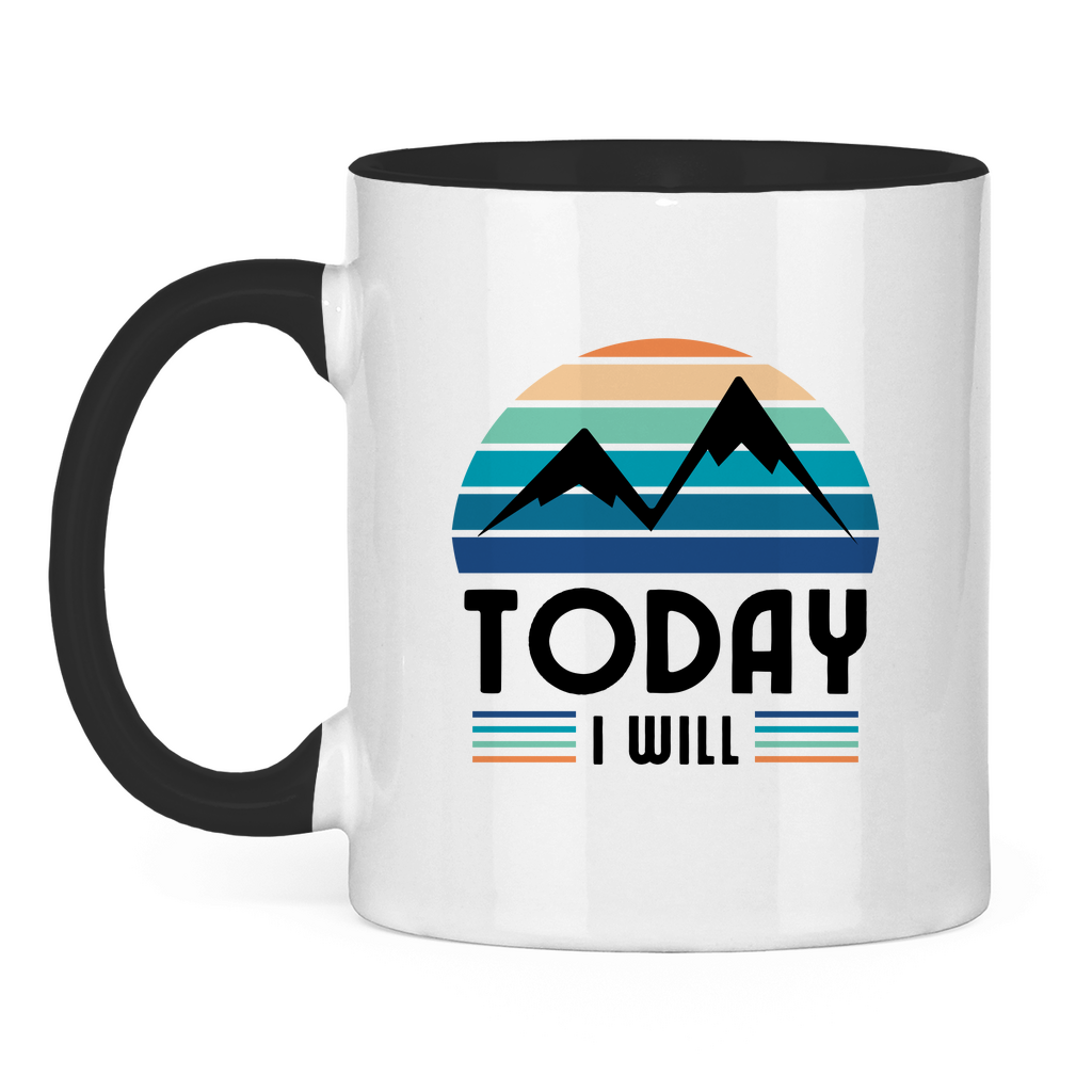 Tasse zweifarbig Today I will