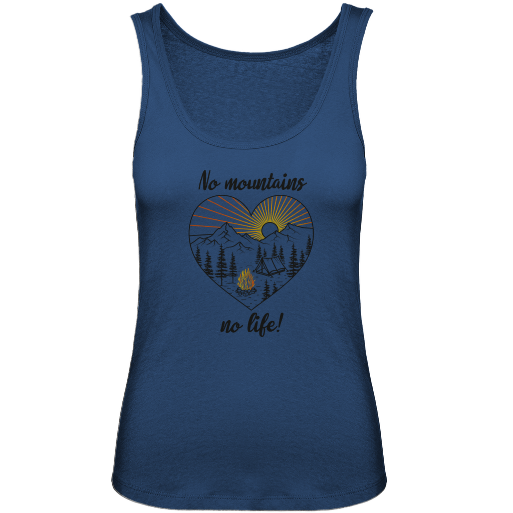 Damen Premium Organic Tank Top No Mountains, no life!