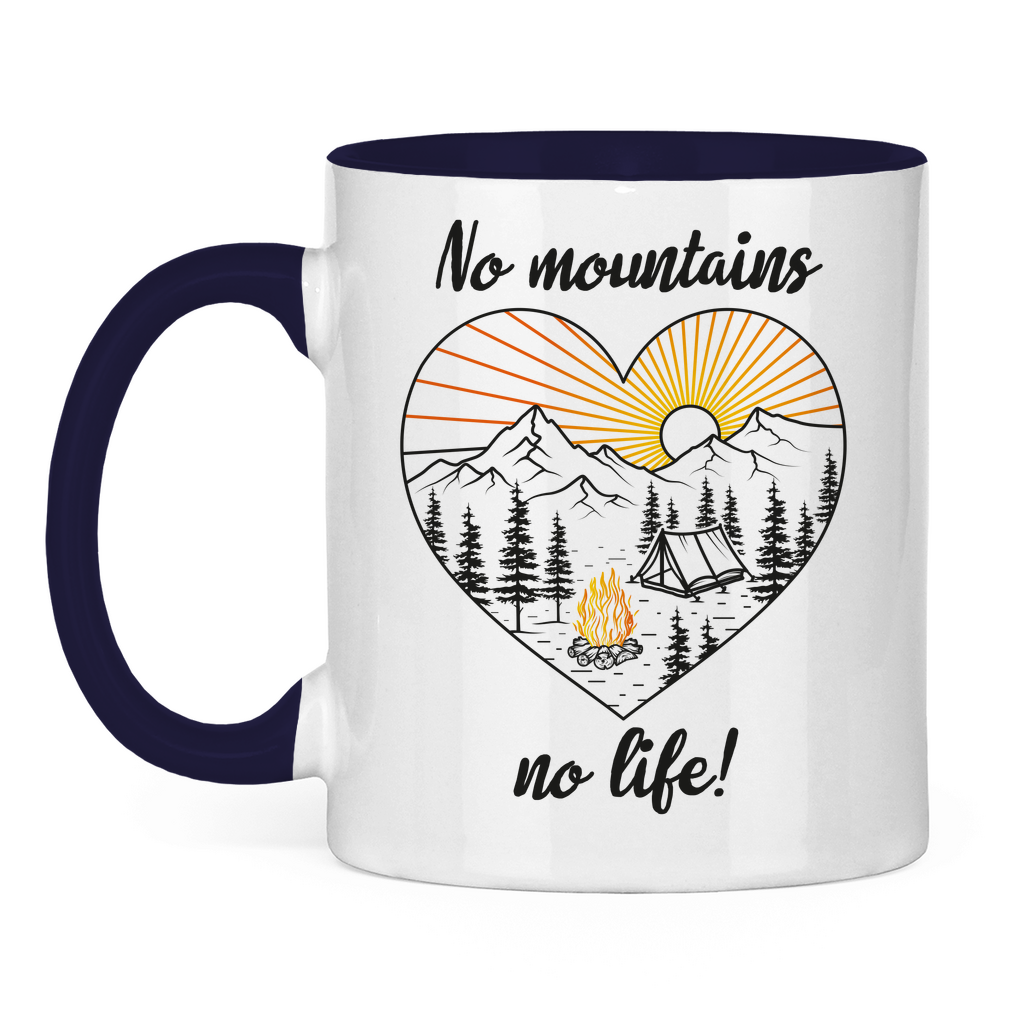Tasse zweifarbig No Mountains, no life!
