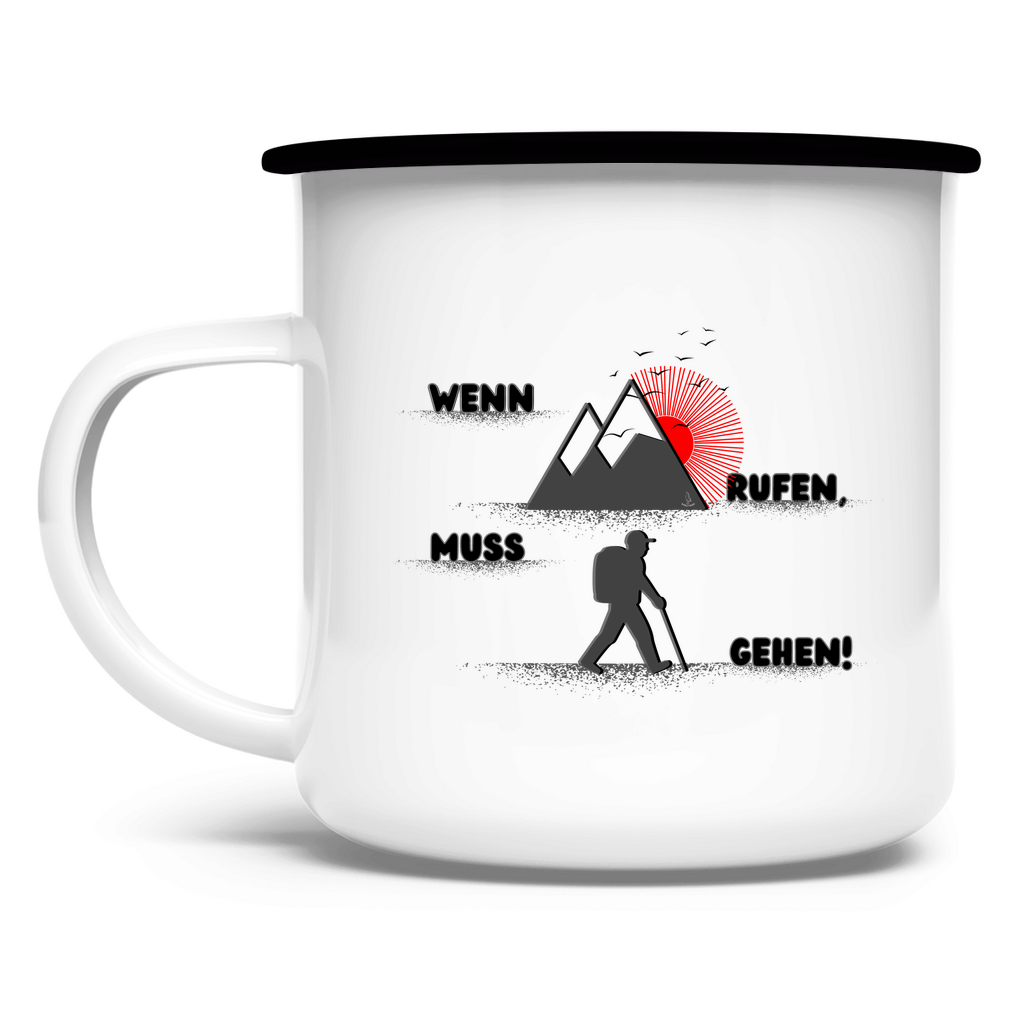 Emaille Tasse Wenn die Berge rufen...